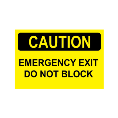 CAUTION EMERGENCY EXIT DO NOT BLOCK