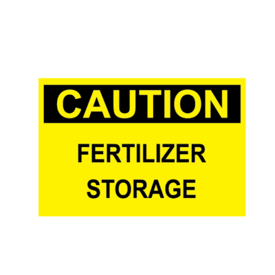CAUTION FERTILIZER STORAGE