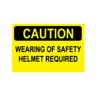 CAUTION WEARING OF SAFETY HELMET REQUIRED