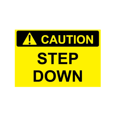 Caution step down