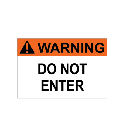 Warning do not enter