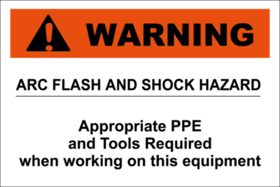 Warning Use Propper Equipment Arc Flash