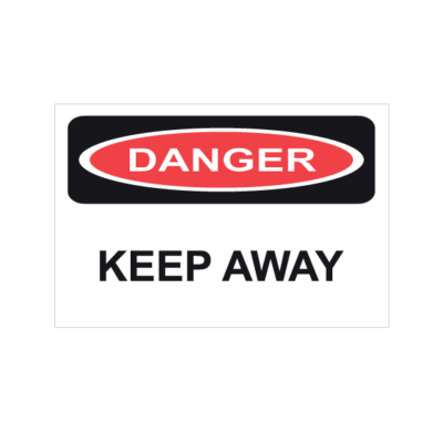 DANGER KEEP AWAY