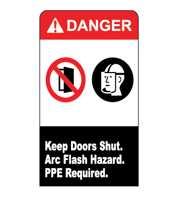 Danger Keep Doors Shut Arc Flash