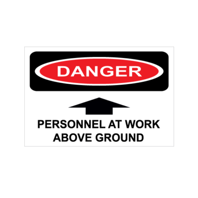 Danger Personnel At Work Above Ground