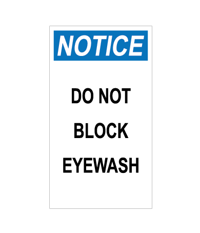 Notice Do Not Block Eyewash
